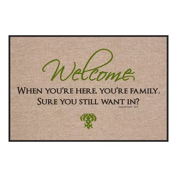 HIGH COTTON DOORMAT - YOU'RE HERE YOUR FAMILY